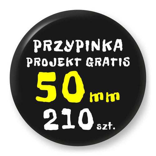 Przypinka 210 szt. Znaczek Pin Gadżet Upominek Reklamowy z Twoim Wzorem Logo Foto - 50mm.
