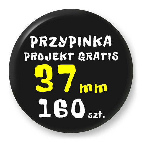 Przypinka Reklamowa z Twoim Wzorem / Logo / Foto - 37 mm - Komplet 160 szt.